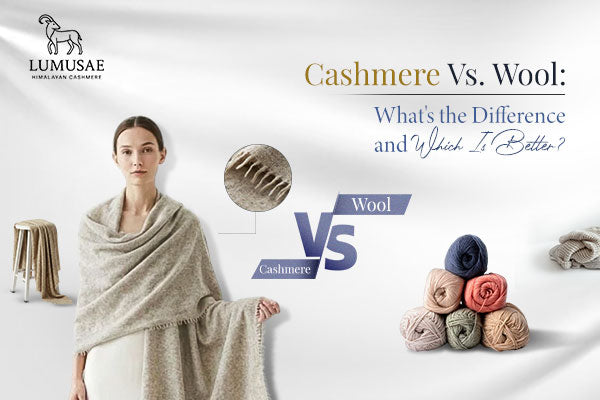 Cashmere Vs Wool: What's the Difference and Which Is Better?
